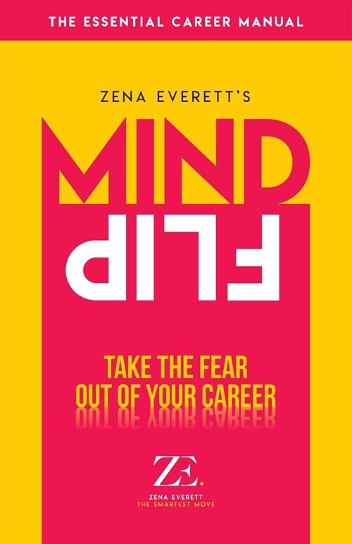 Mind Flip: Take the fear out of your career (Paperback, 3)