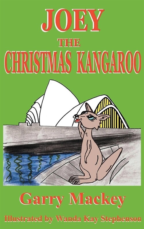 Joey The Christmas Kangaroo (Hardcover)