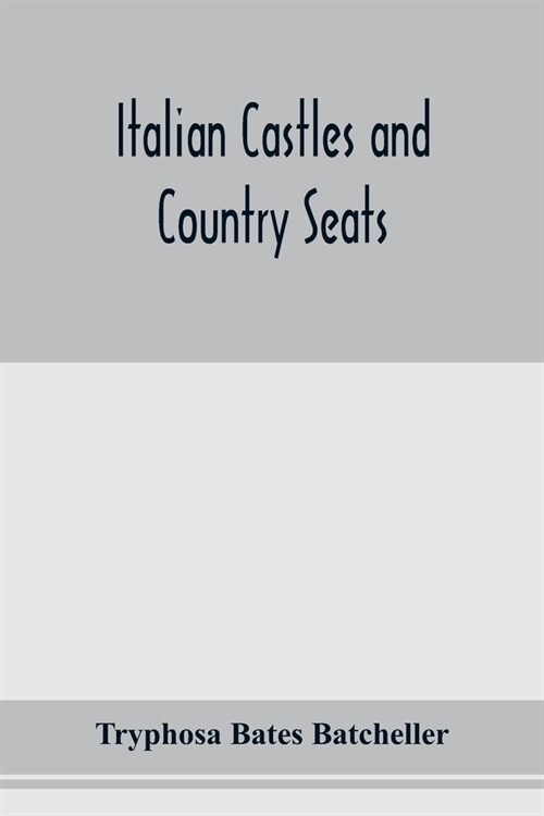 Italian castles and country seats (Paperback)