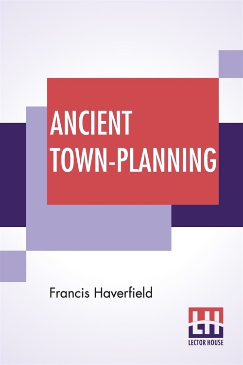 Ancient Town-Planning (Paperback)