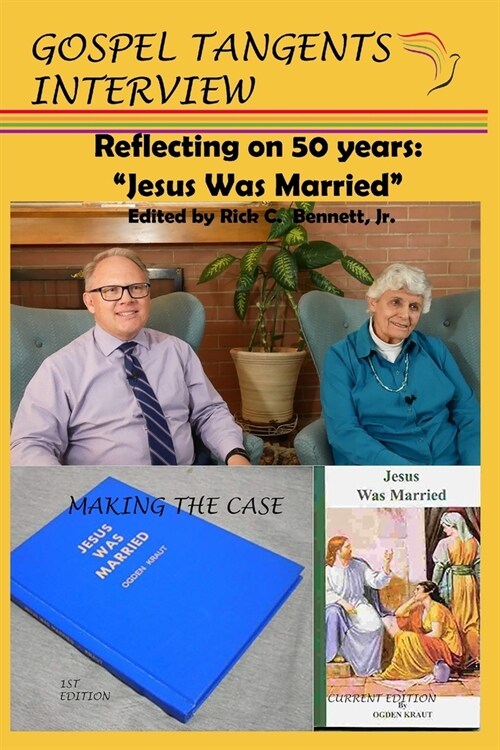 Reflecting on 50 years: Jesus Was Married (Paperback)
