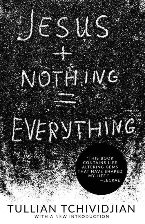 Jesus + Nothing = Everything (Paperback)