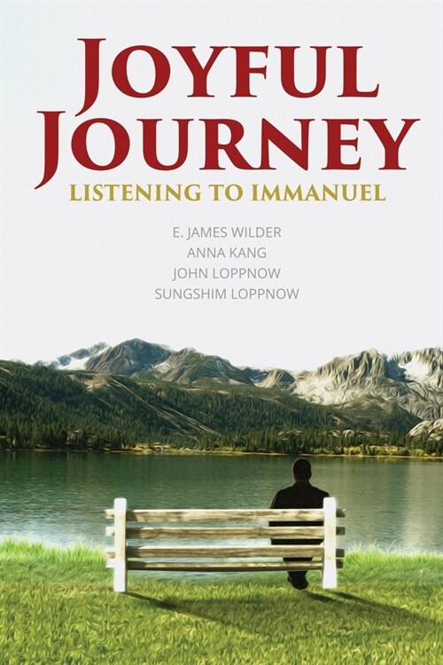 Joyful Journey: Listening to Immanuel (Paperback)