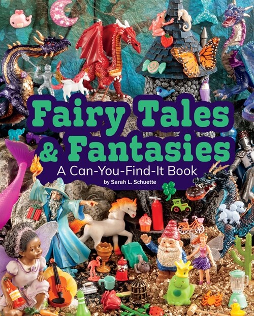 Fairy Tales and Fantasies: A Can-You-Find-It Book (Paperback)