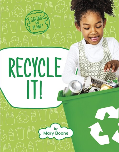 Recycle It! (Hardcover)