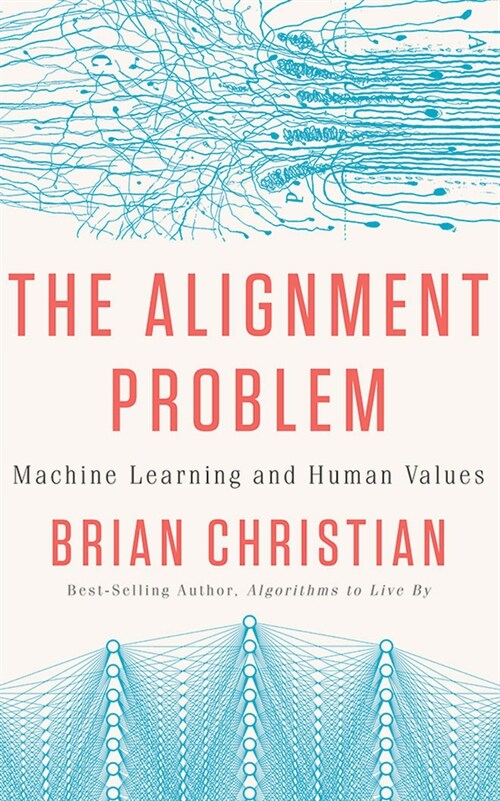 The Alignment Problem: Machine Learning and Human Values (Audio CD, Library)