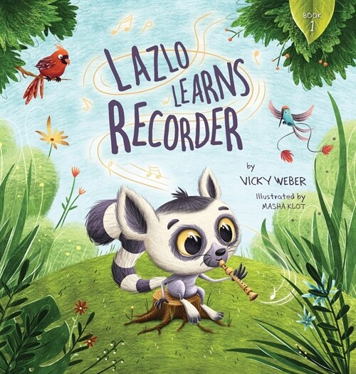 Lazlo Learns Recorder (Hardcover)