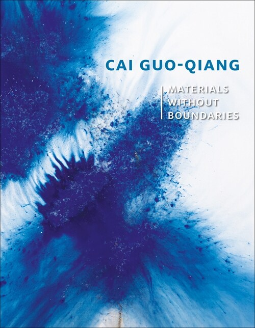 Cai Guo-Qiang : Materials Without Boundaries (Paperback)