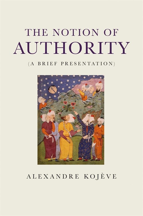 The Notion of Authority (Paperback)