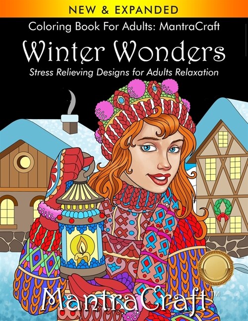 Coloring Book for Adults: MantraCraft: Winter Wonders: Stress Relieving Designs for Adults Relaxation (Paperback)