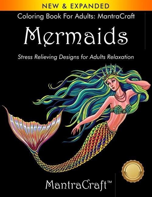 Coloring Book for Adults: MantraCraft: Mermaids: Stress Relieving Designs for Adults Relaxation (Paperback)
