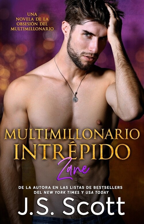 Multimillonario Intrépido Zane: La Obsesi? del Multimillonario (Paperback)