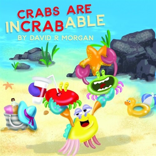 Crabs are InCRABable (Paperback)