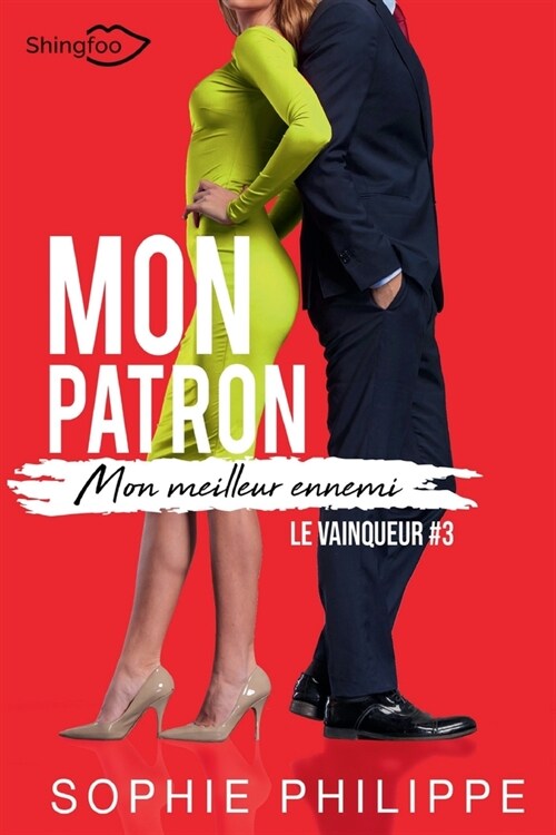 Mon Patron, Mon meilleur ennemi Tome 3: Le Vainqueur (Paperback)