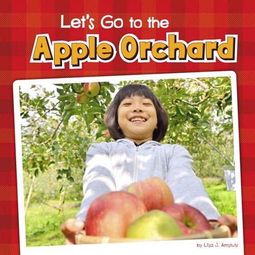 Lets Go to the Apple Orchard (Hardcover)