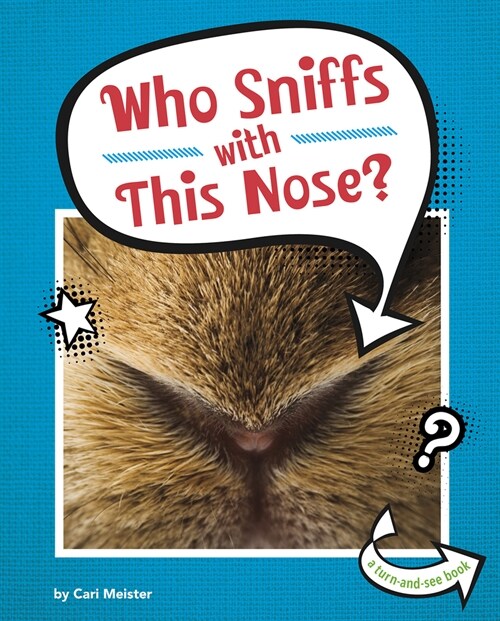 Who Sniffs with This Nose? (Hardcover)