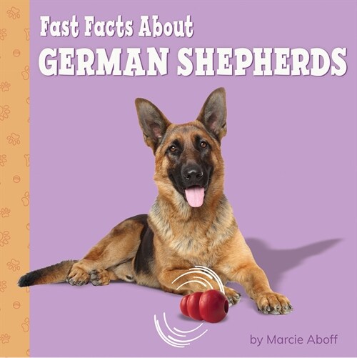 Fast Facts about German Shepherds (Hardcover)