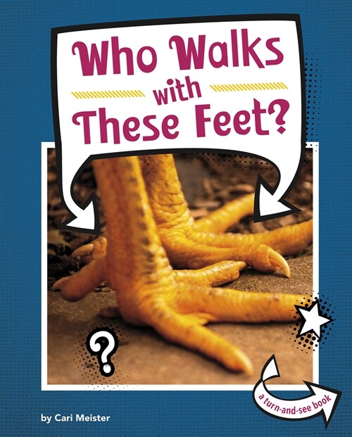 Who Walks with These Feet? (Hardcover)