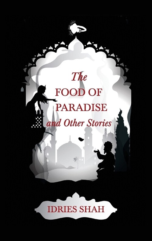 World Tales III : The Food of Paradise and Other Stories (Paperback)