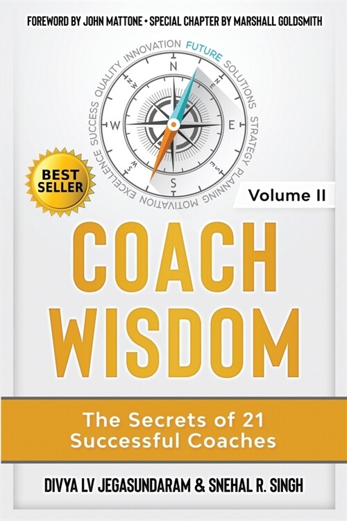 Coach Wisdom Volume II: The Secrets of 21 Successful Coaches (Paperback)