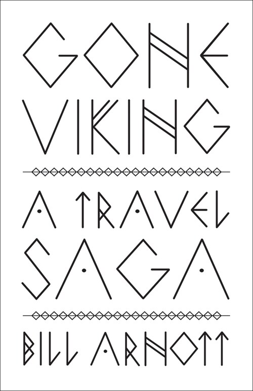 Gone Viking: A Travel Saga (Paperback)