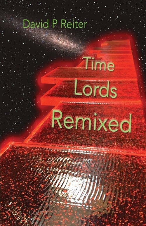 Time Lords Remixed: a Dr Who Poetical (Paperback)