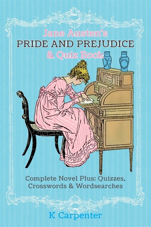 Jane Austens Pride and Prejudice & Quiz Book: Complete Novel Plus: Quizzes, Crosswords and Word Searches (Paperback)