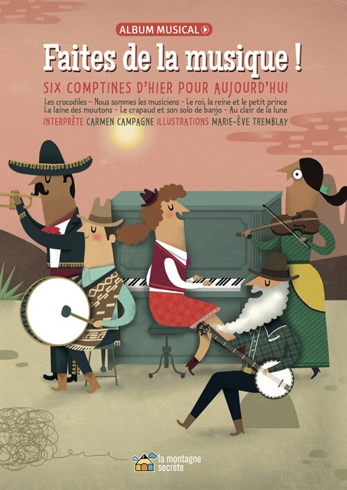 Faites de la Musique !: Six Comptines dHier Pour Aujourdhui (Hardcover)