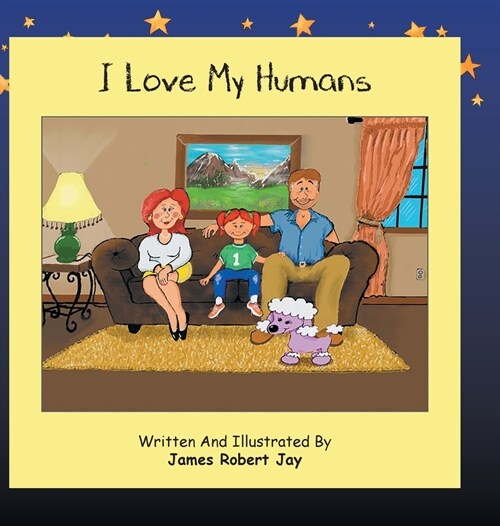 I Love My Humans: As Told By Poppy The Pink Poodle (Hardcover)