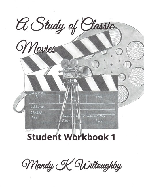 A Study of Classic Movies: Student Workbook 1 (Paperback)