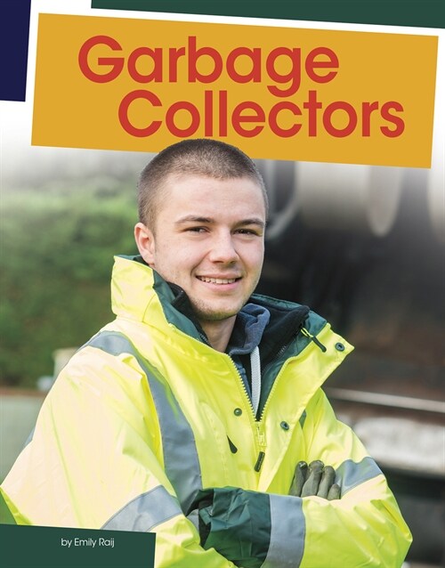 Garbage Collectors (Paperback)