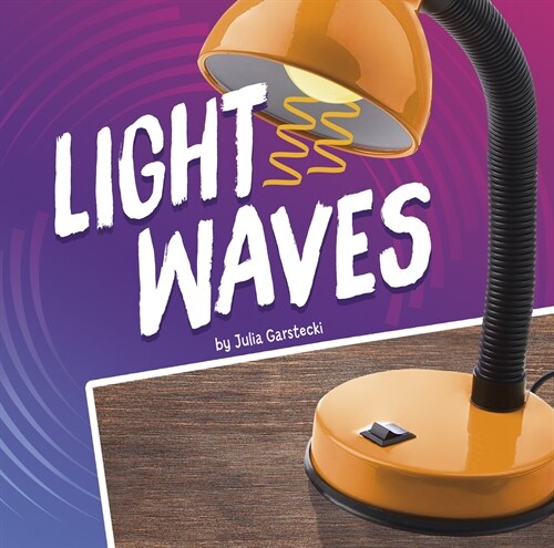 Light Waves (Hardcover)