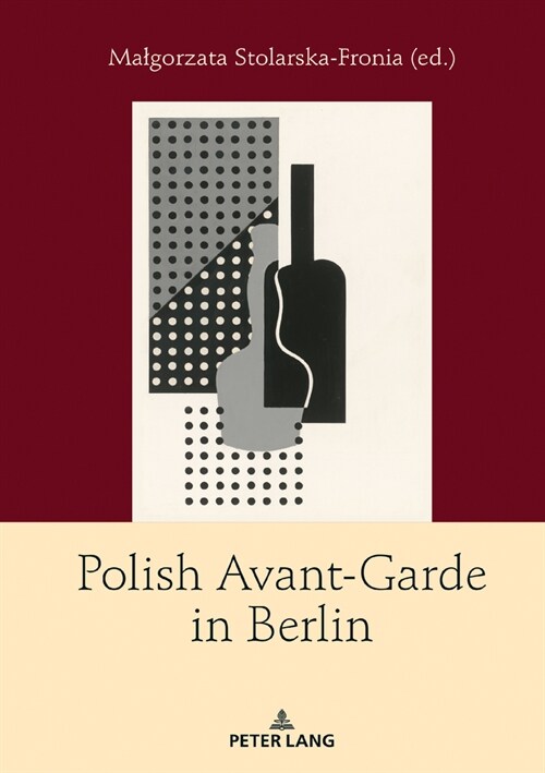 Polish Avant-Garde in Berlin (Hardcover)