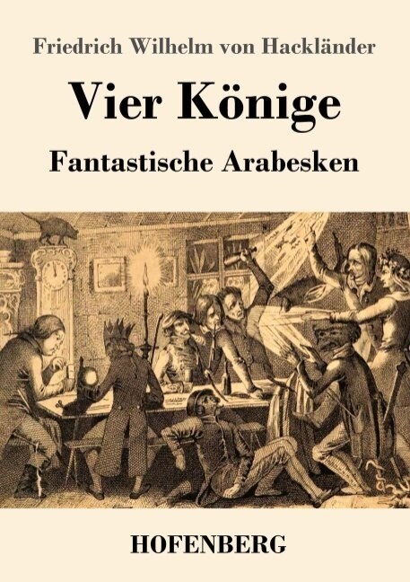 Vier K?ige: Fantastische Arabesken (Paperback)