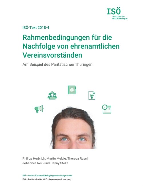 Rahmenbedingungen f? die Nachfolge von ehrenamtlichen Vereinsvorst?den: Am Beispiel des Parit?ischen Th?ingen (Paperback)