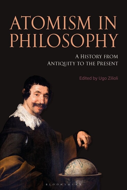 Atomism in Philosophy : A History from Antiquity to the Present (Hardcover)