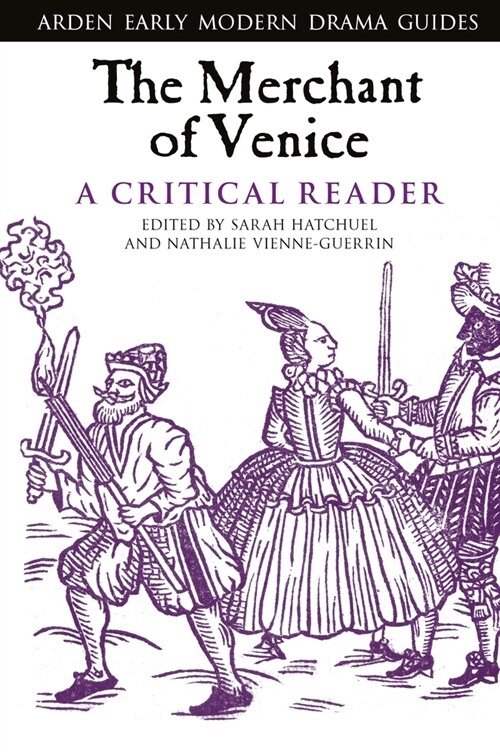 The Merchant of Venice: A Critical Reader (Hardcover)