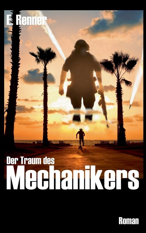 Der Traum des Mechanikers (Paperback)