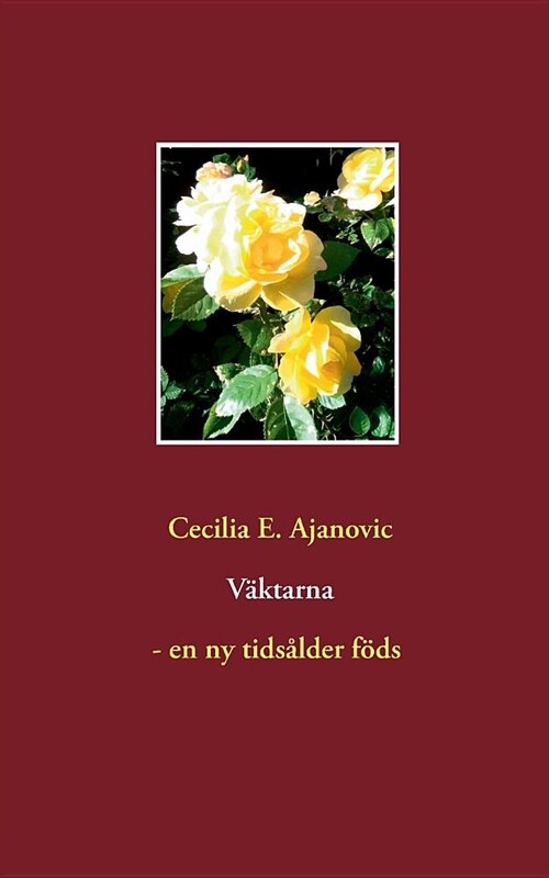 V?tarna - en ny tids?der f?s (Paperback)