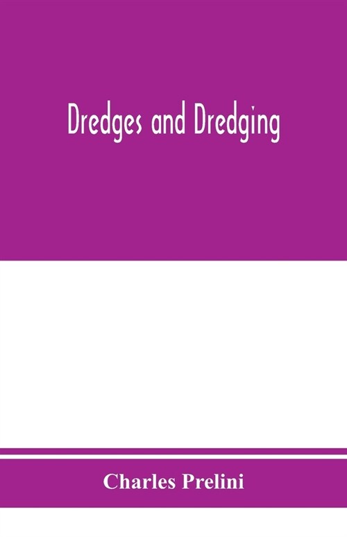 Dredges and dredging (Paperback)