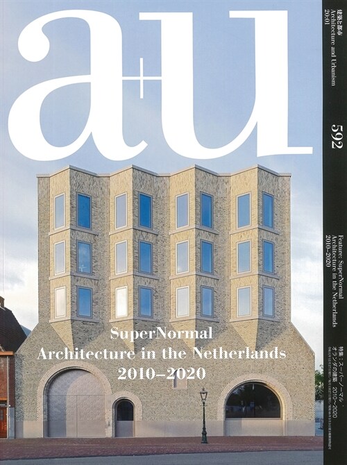 A+u 20:01, 592: Supernormal - Architecture in the Netherlands 2010-2020 (Paperback)