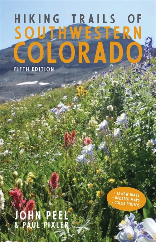 Hiking Trails of Southwestern Colorado, Fifth Edition (Hardcover, 5)