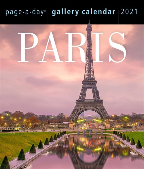 Paris Page-A-Day Gallery Calendar 2021 (Daily)