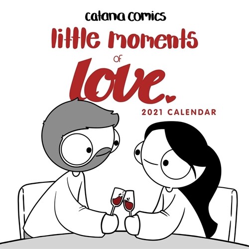 Catana Comics Little Moments of Love 2021 Wall Calendar (Wall)