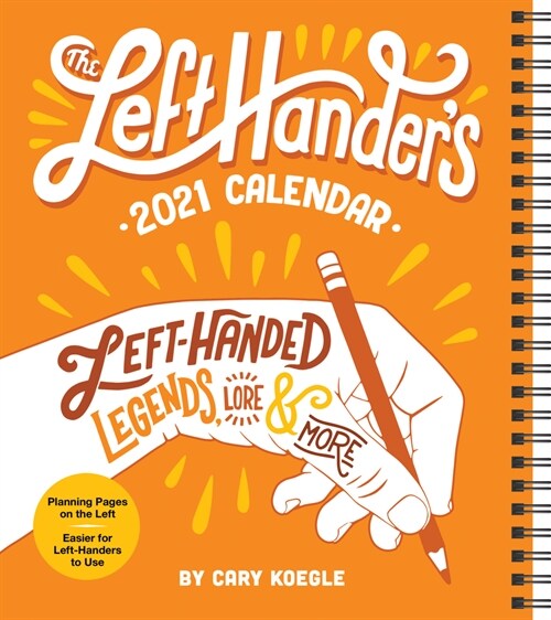 The Left-Handers 2021 Weekly Planner Calendar (Desk)