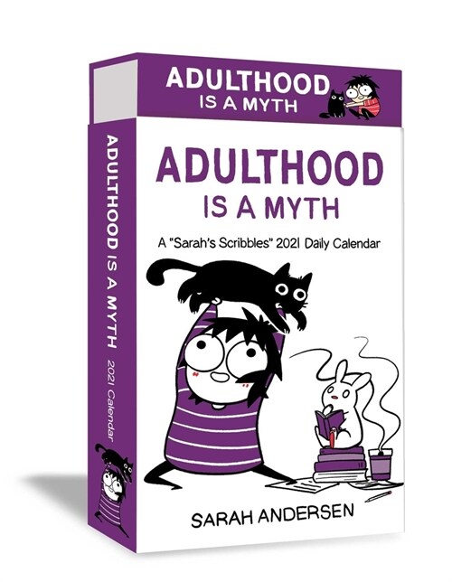 Sarahs Scribbles 2021 Deluxe Day-To-Day Calendar: Adulthood Is a Myth (Daily)