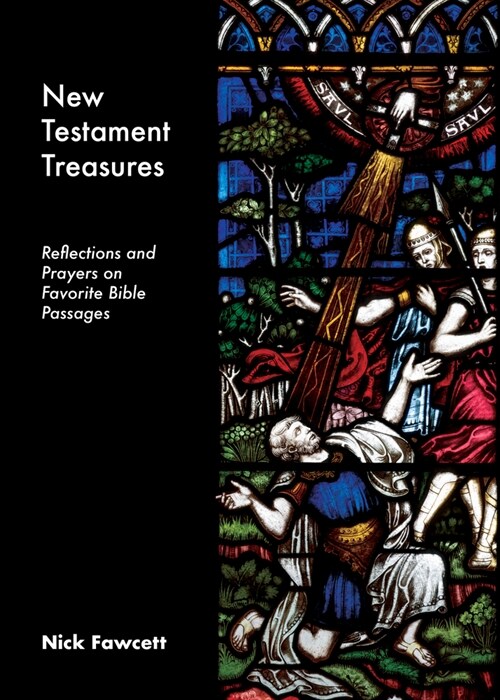 New Testament Treasures: Reflections and Prayers on Favorite Bible Passages (Paperback)