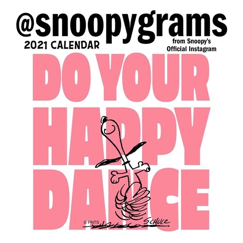 Peanuts 2021 Mini Wall Calendar: Do Your Happy Dance (Mini)