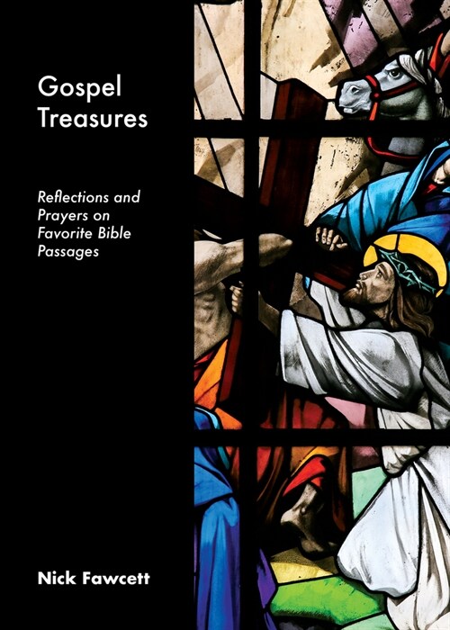 Gospel Treasures: Reflections and Prayers on Favorite Bible Passages (Paperback)