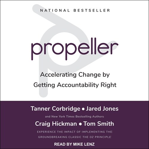 Propeller: Accelerating Change by Getting Accountability Right (Audio CD)